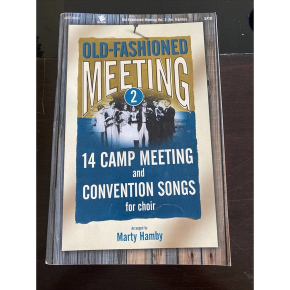 Old Fashonied Meeting Vol 2 14 Camp Meeting and Convention Songs For Choir - Picture 1 of 5